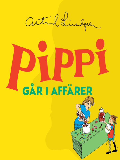 Title details for Pippi går i affärer by Astrid Lindgren - Wait list